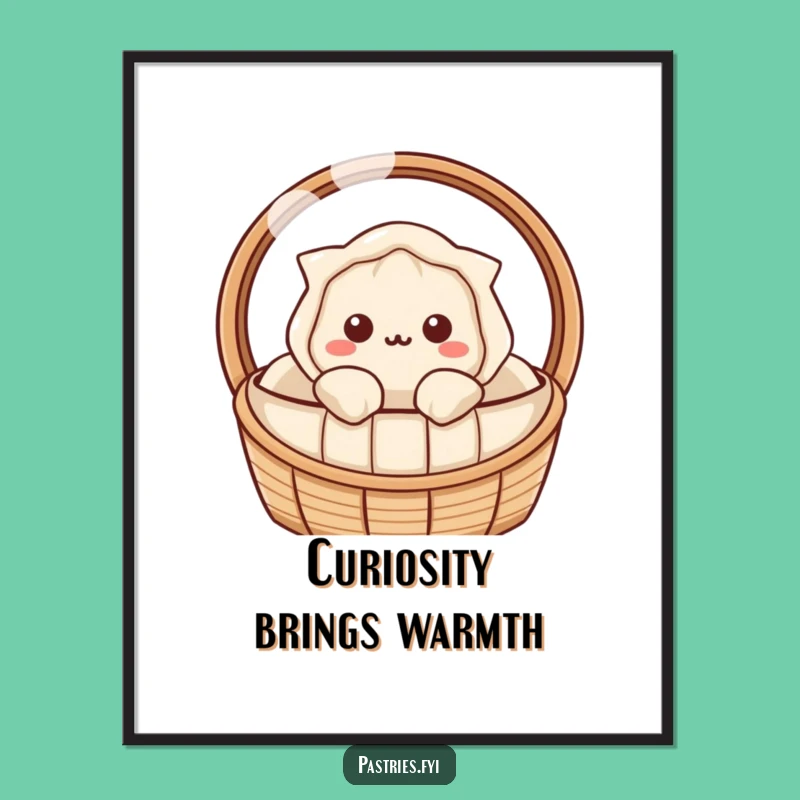Funny Dumpling Curiosity Poster: Kawaii Art for a Curious Home Gift