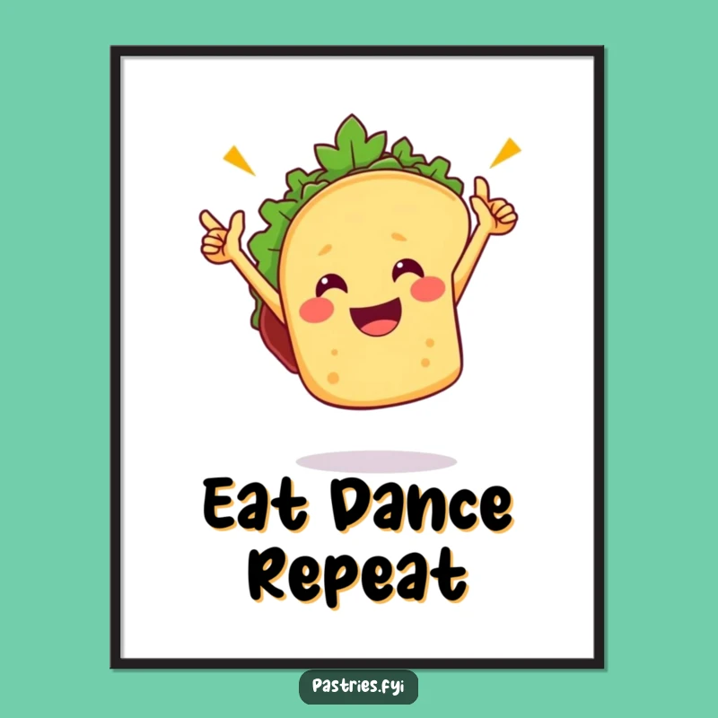 Funny Taco Victory Dance Poster: Lively Fiesta Wall Art, Unique Gift