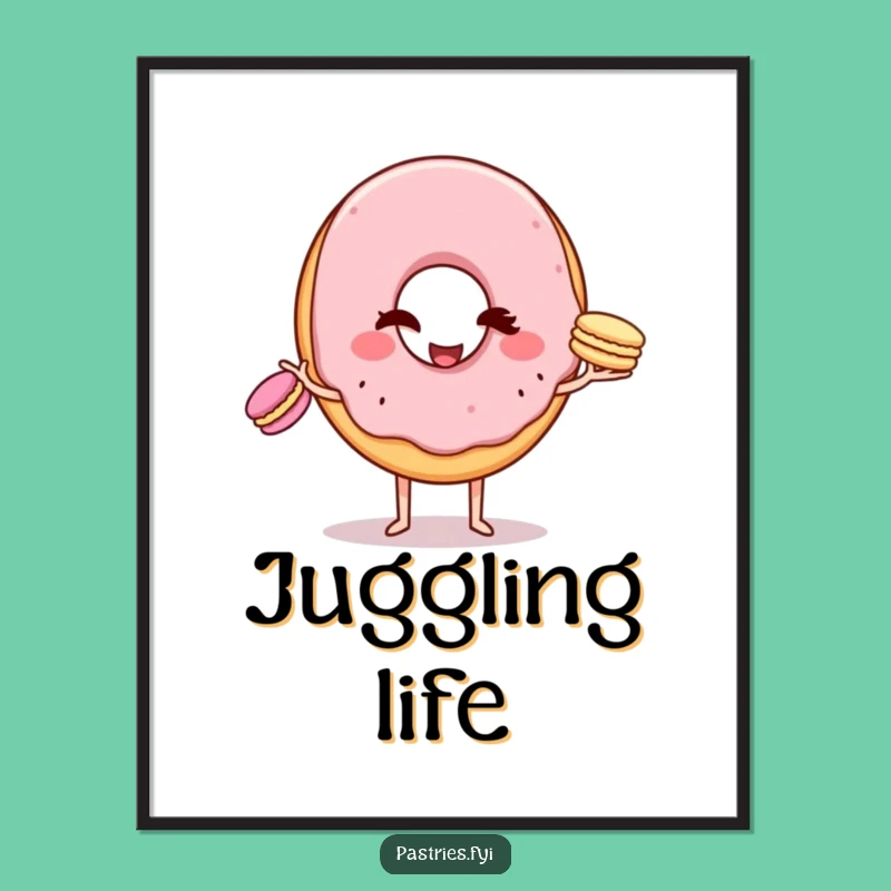 Funny Donut Macaron Juggling Poster: Witty Character Art, Hilarious Decor