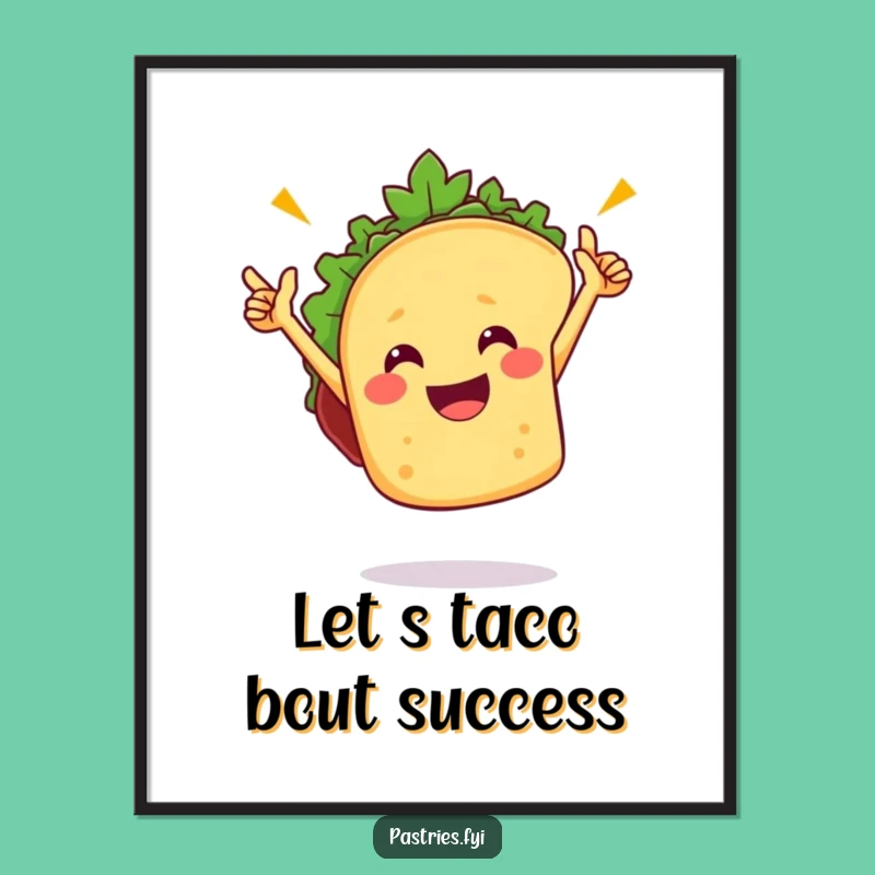 Free Printable Taco Wall Art: Funny Victory Dance Decor Downloadable Gift
