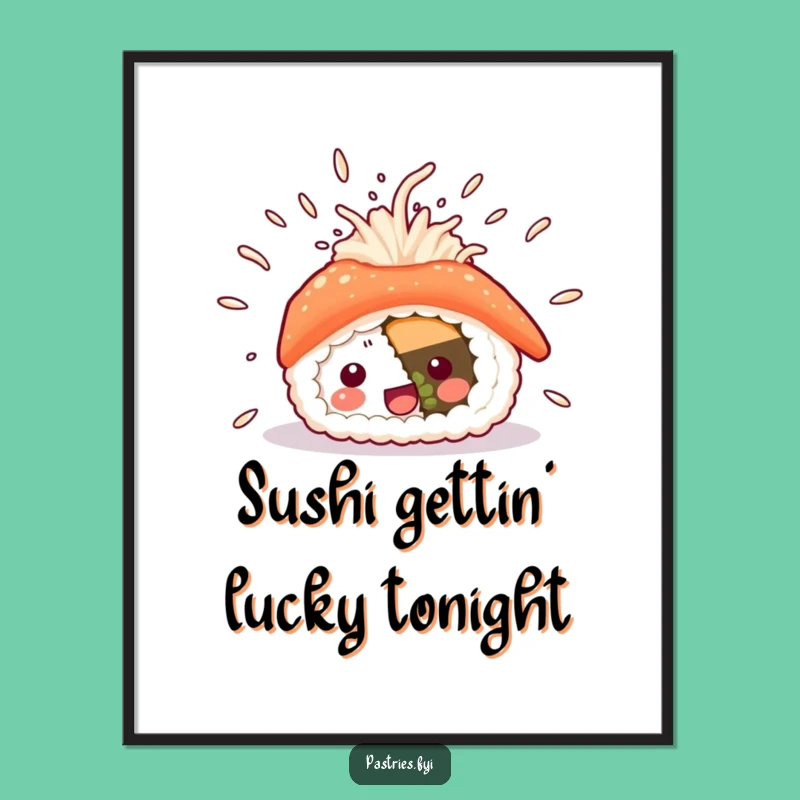 Free Printable Sushi Wall Art: Funny Excitement Decor Downloadable Gift