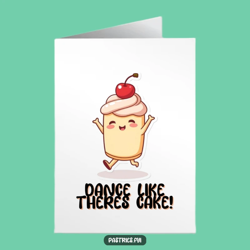 Free Printable Birthday Card: Dancing Pastry Cherry Top Funny Downloadable Gift