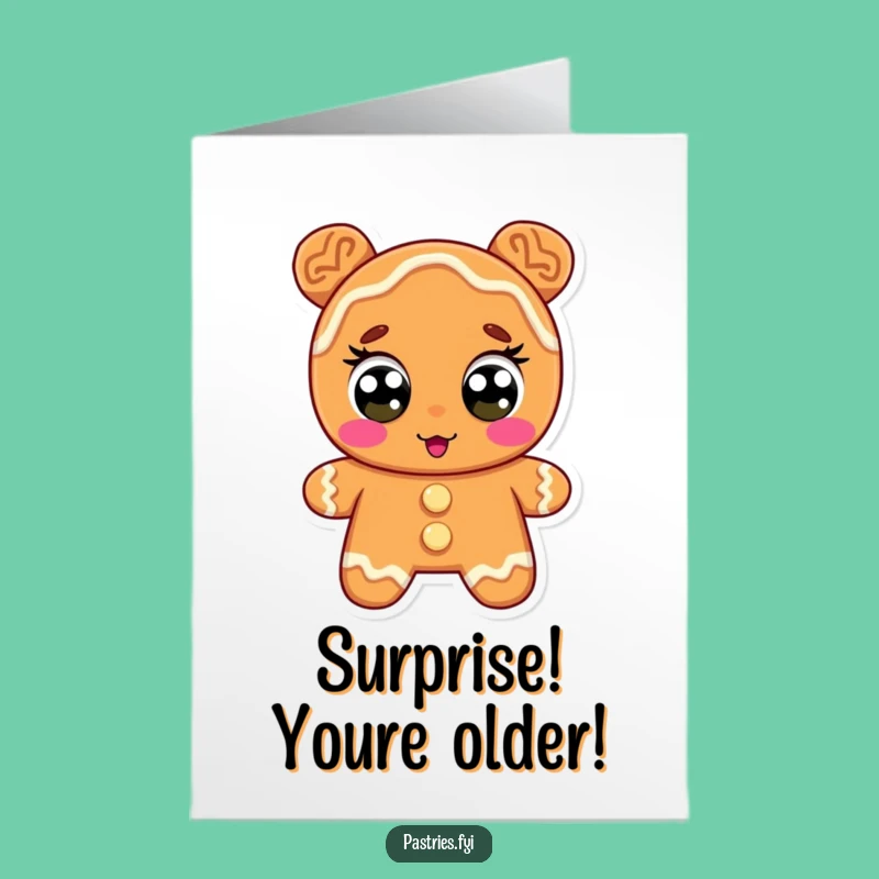 Free Printable Gingerbread Birthday Card: Wide-Eyed Surprise Funny Downloadable Gift