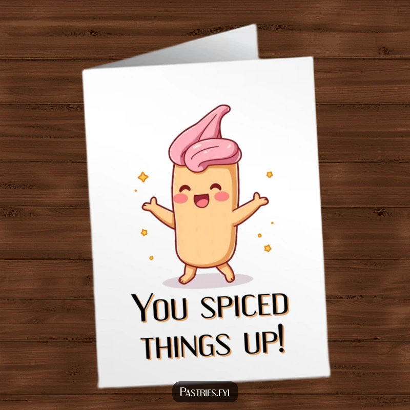 Funny Free Printable Congratulations Card: A happy churro doing a cinnamon sugar shimmy, celebrating good news with delight.