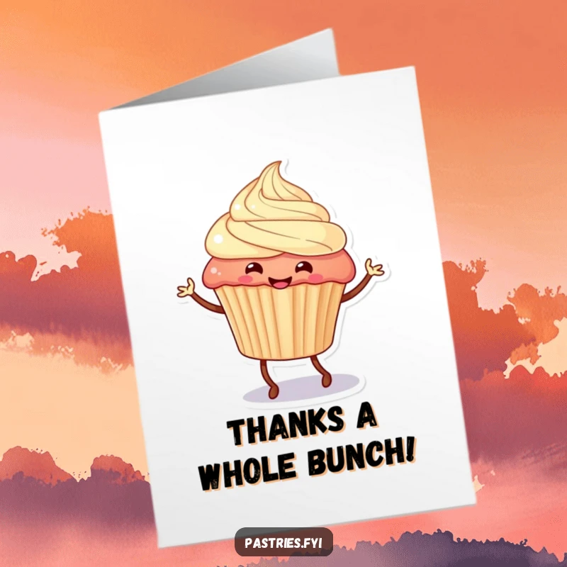 Funny Free Printable Thank You Card: A smiling cupcake with legs doing a happy jig, conveying thanks with humor and charm.