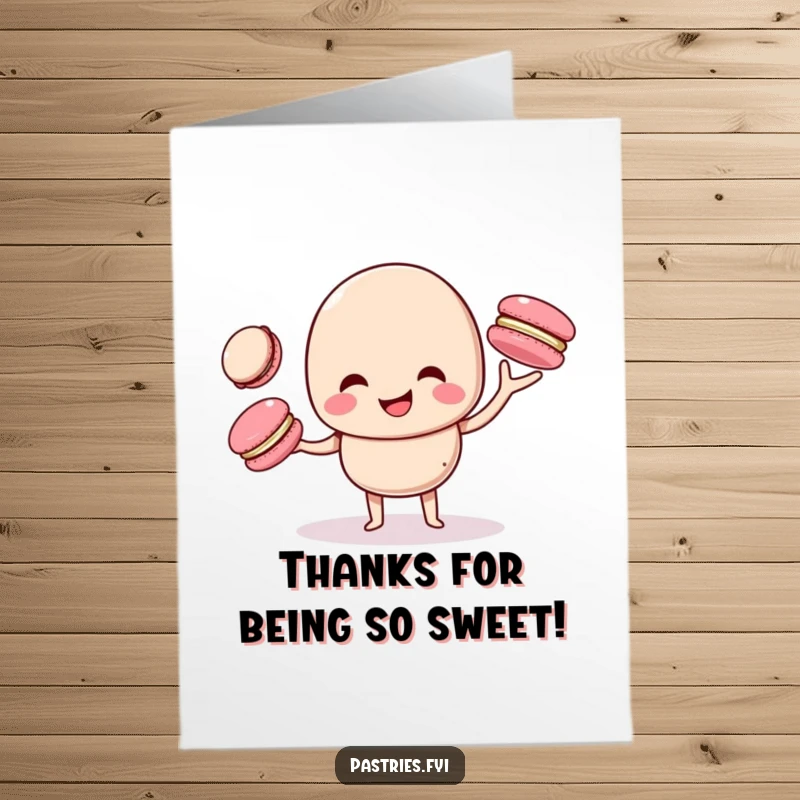 Funny Free Printable Thank You Card: A giggling macaron character juggling macarons, conveying thanks with artistic skill and humor.