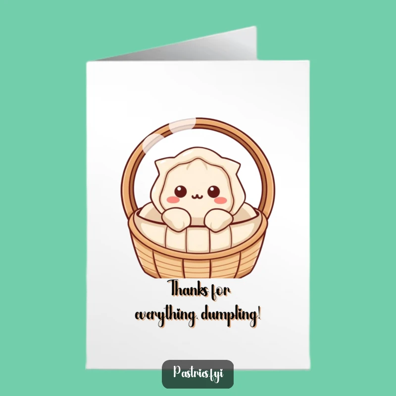 Sweet Free Printable Thank You Card: Curious Dumpling Appreciation, Downloadable Gratitude!