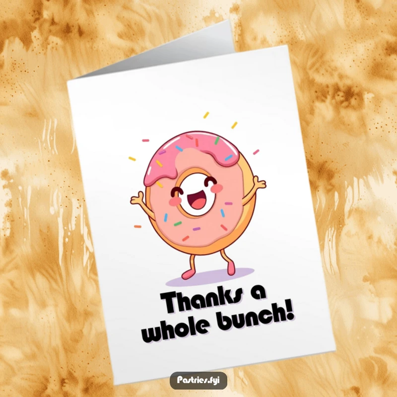 Funny Free Printable Thank You Card: A happy donut character doing a silly dance, sprinkles flying as thanks.