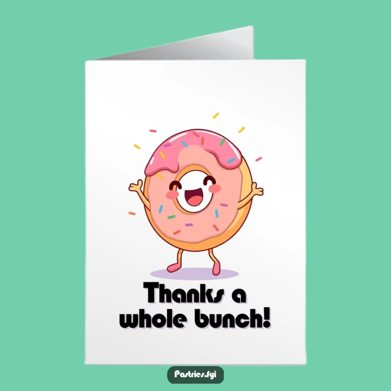 Free Printable Thank You Card: Grateful Donut Dance, Funny Downloadable Appreciation Gift