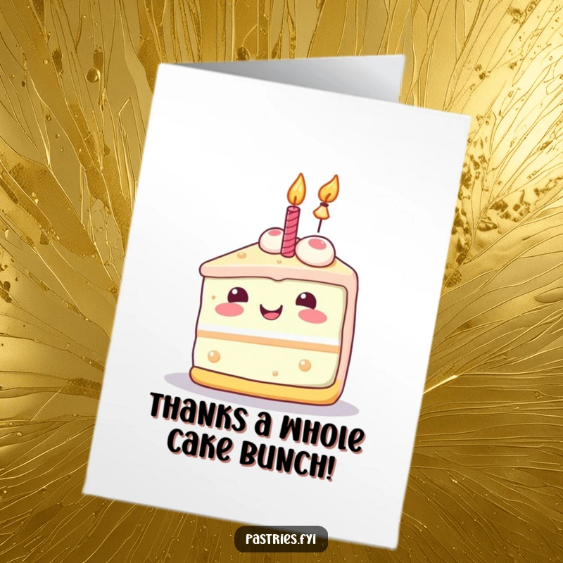 Joyful Free Printable Thank You Card: A happy Kawaii slice of cake with a lit candle, symbolizing sweet gratitude.